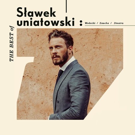 Sławek Uniatowski - The best of